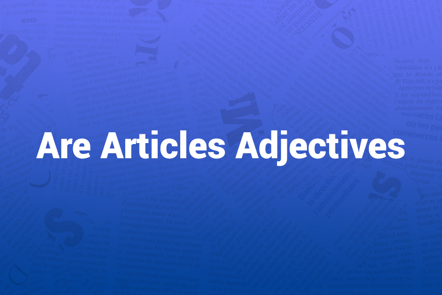 are articles adjectives
